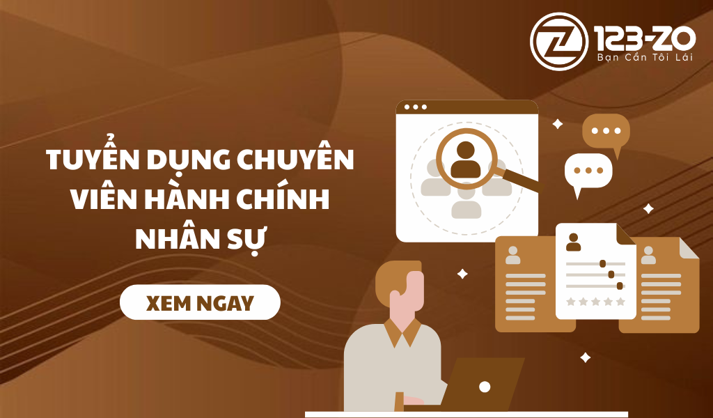 Tuyển Dụng Chuyên Viên Hành Chính Nhân Sự 1 TUYỂN DỤNG CHUYÊN VIÊN HÀNH CHÍNH NHÂN SỰ