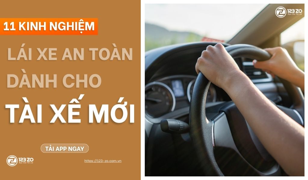 11 Kinh nghiệm lái xe an toàn dành cho tài xế mới 1 11 Kinh nghiệm lái xe an toàn cho tài xế mới