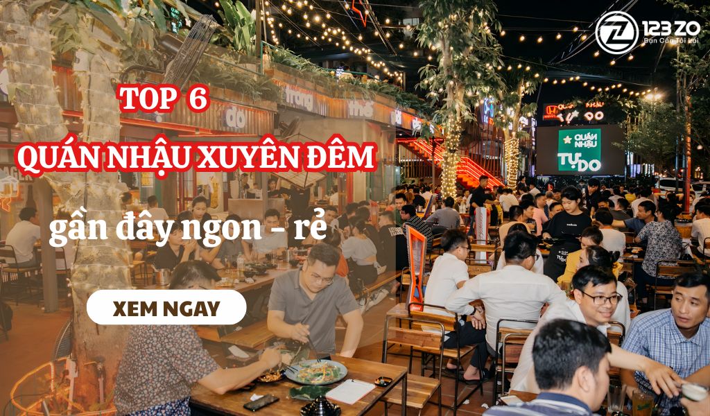 Banner quảng cáo Top 6 Quán Nhậu Xuyên Đêm ngon, rẻ, hình ảnh quán đông đúc, vui vẻ.