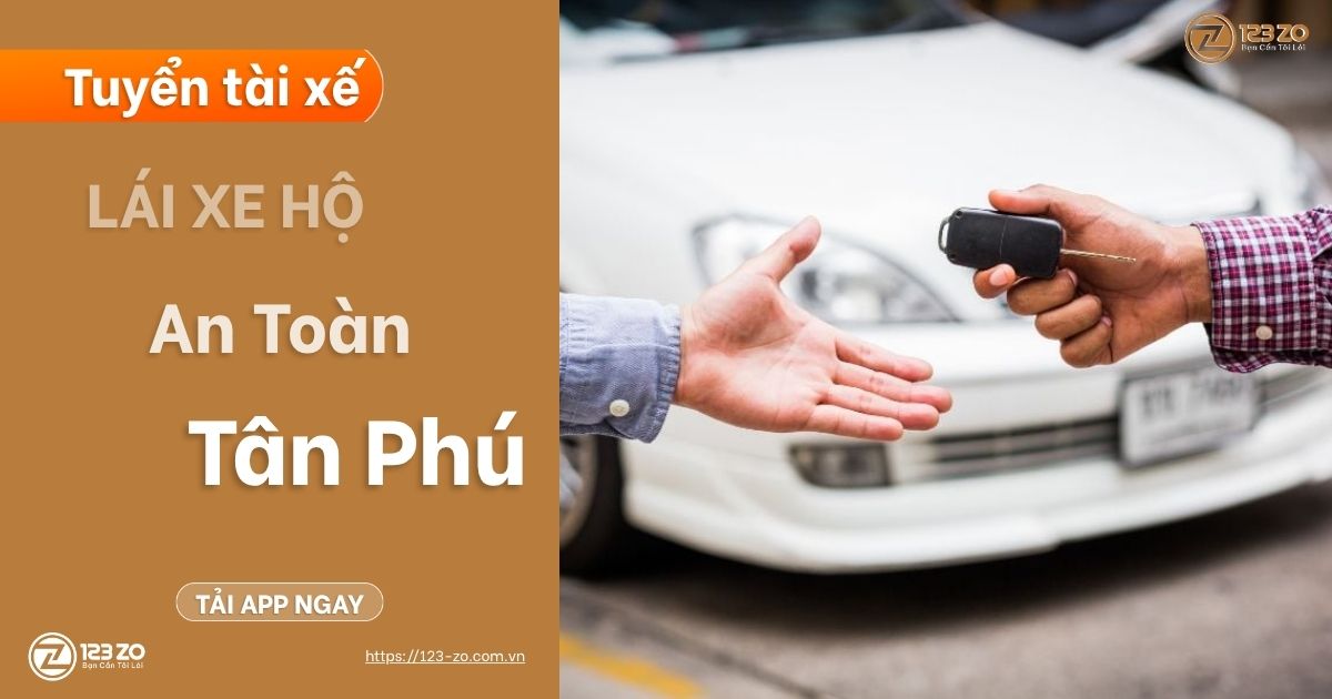 Tuyển Tài Xế Lái Hộ Tân Phú – Thu Nhập 25 triệutháng