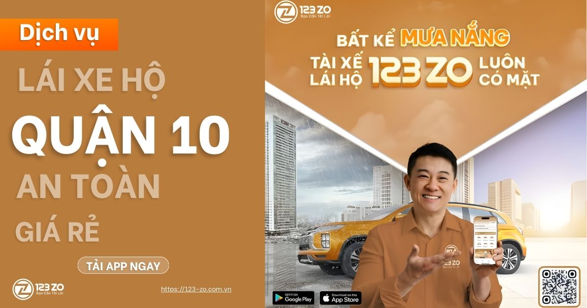 Dịch Vụ Lái Hộ Quận 10 123 ZO: Giải Pháp An Toàn Tuyệt Đối Trong Khu Vực Trung Tâm 1 Dịch vụ lái xe hộ Quận 10 123 ZO an toàn tuyệt đối 24/7, đừng mạo hiểm tự lái khi đã sử dụng rượu bia.