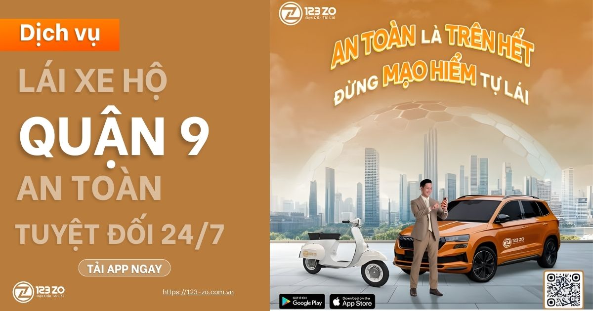Dịch Vụ Lái Hộ Quận 9 123 ZO: Đảm Bảo An Toàn Tuyệt Đối 24/7 1 Dịch vụ lái xe hộ Quận 9 123 ZO an toàn tuyệt đối 24/7, đừng mạo hiểm tự lái khi đã sử dụng rượu bia.