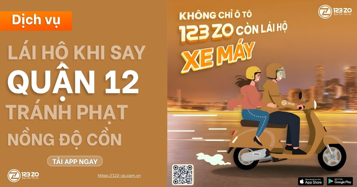 Lái Hộ Khi Say Quận 12 - Tránh Phạt Nồng Độ Cồn Cùng 123 ZO 1 Lái hộ khi say Quận 12 123 ZO tránh bị phạt nồng độ cồn và giữ an toàn giao thông.