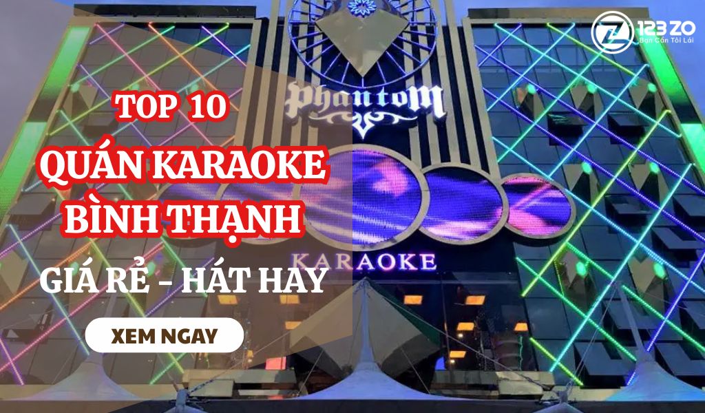 Tổng hợp top 10 quán karaoke Bình Thạnh giá rẻ hát hay với nhiều phòng hát hiện đại, ánh sáng ấn tượng.