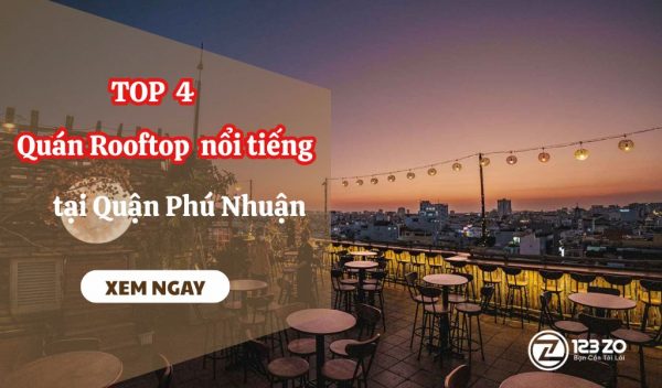 Ảnh bìa "TOP 4 Quán Rooftop nổi tiếng tại Quận Phú Nhuận" với hình ảnh một quán bar sân thượng lung linh ánh đèn vào ban đêm.