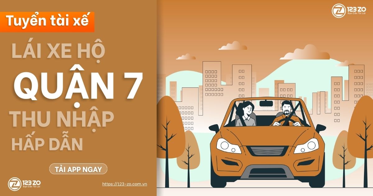 Hình ảnh quảng cáo tuyển tài xế lái xe hộ tại Quận 7, TP.HCM với thông báo "Tuyển tài xế LÁI XE HỘ QUẬN 7 THU NHẬP HẤP DẪN".