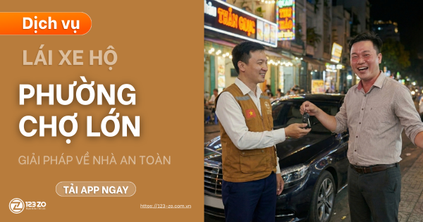 Dịch vụ lái xe hộ phường Chợ Lớn 123 ZO
