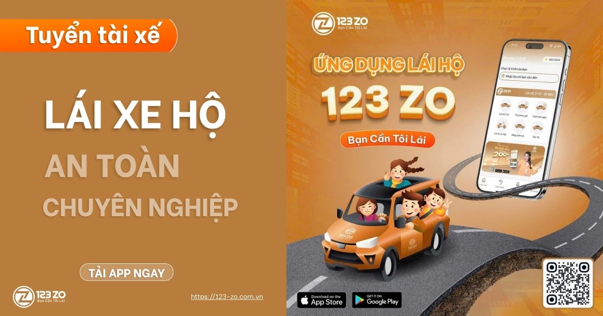 Tuyển dụng tài xế lái hộ 123 Zo - Bạn cần tôi lái