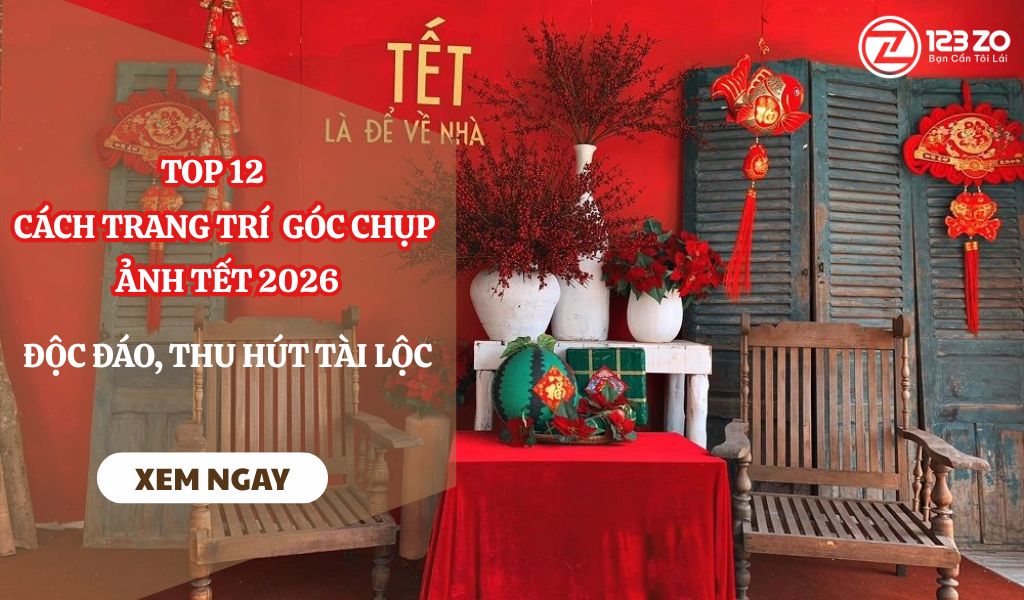 TOP 12 CÁCH TRANG TRÍ GÓC CHỤP ẢNH TẾT 2026 ĐẸP, THU HÚT TÀI LỘC 1 Top 12 cách trang trí góc chụp ảnh Tết độc đáo, thu hút tài lộc cho dịp Tết 2026.